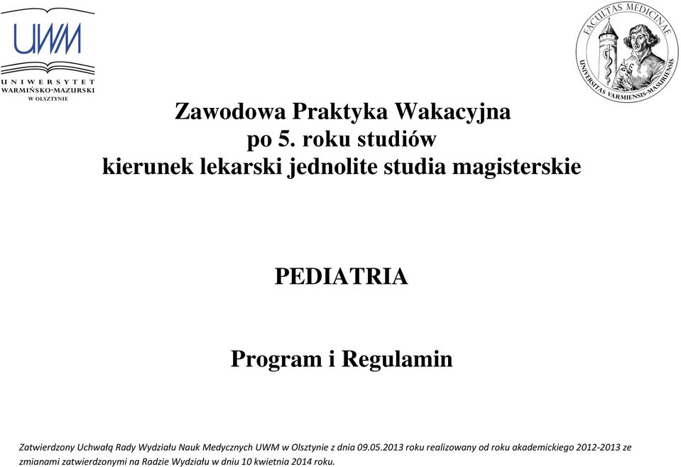 Regulamin Zatwierdzony Uchwałą Rady Wydziału Nauk Medycznych UWM w Olsztynie z dnia