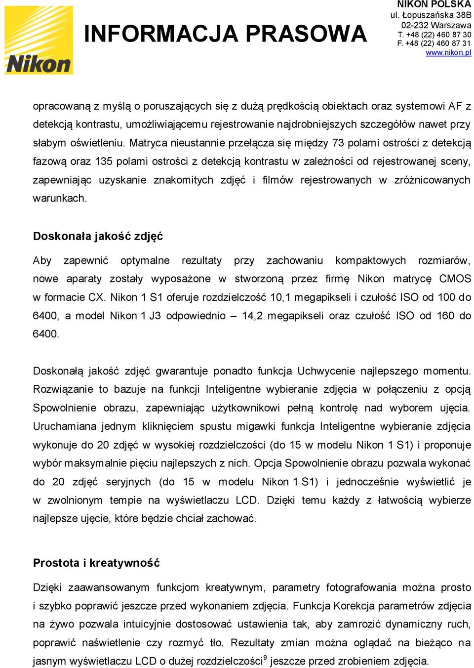 zdjęć i filmów rejestrowanych w zróżnicowanych warunkach.