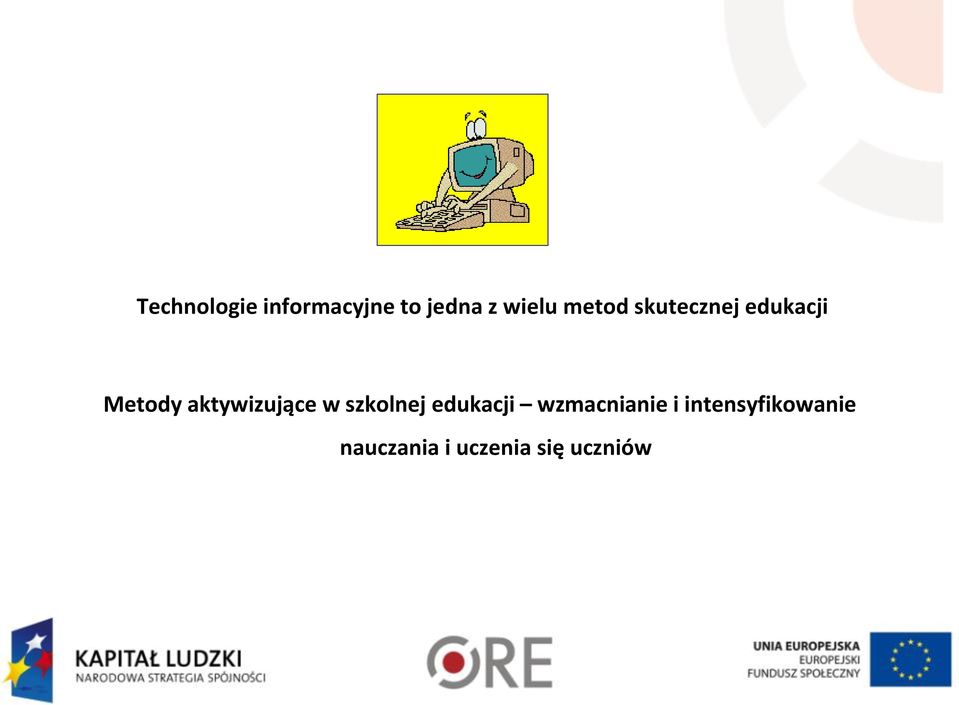 aktywizujące w szkolnej edukacji