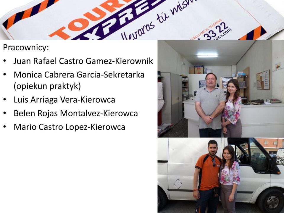 Garcia-Sekretarka (opiekun praktyk) Luis
