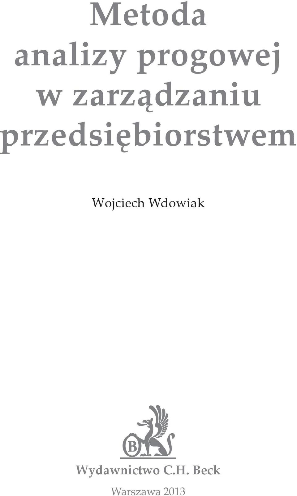 przedsiębiorstwem Wojciech