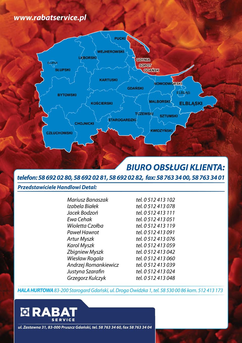 0 512 413 111 tel. 0 512 413 051 tel. 0 512 413 119 tel. 0 512 413 091 tel. 0 512 413 076 tel. 0 512 413 059 tel. 0 512 413 042 tel. 0 512 413 060 tel. 0 512 413 039 tel.