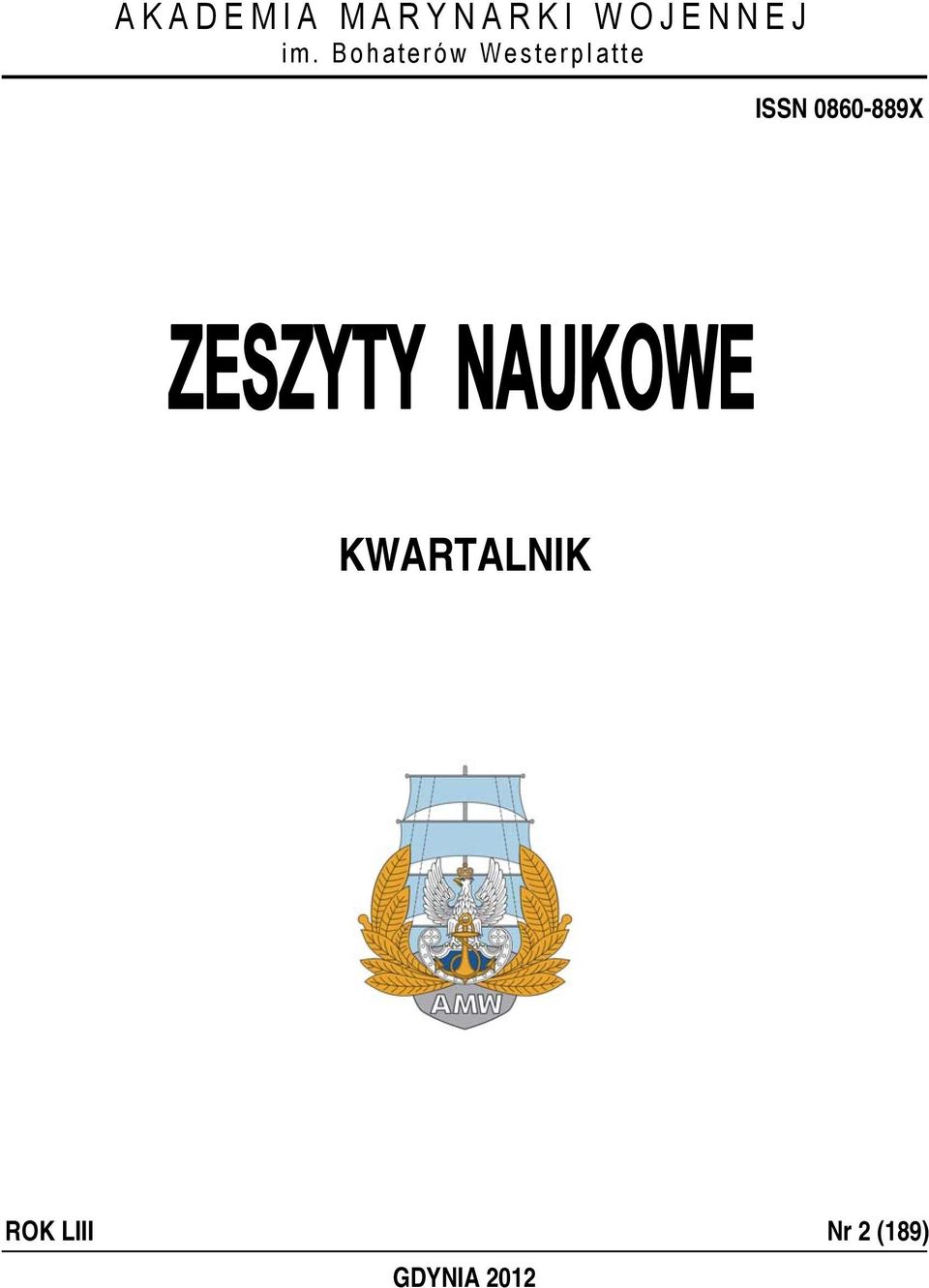 ISSN 0860-889X KWARTALNIK