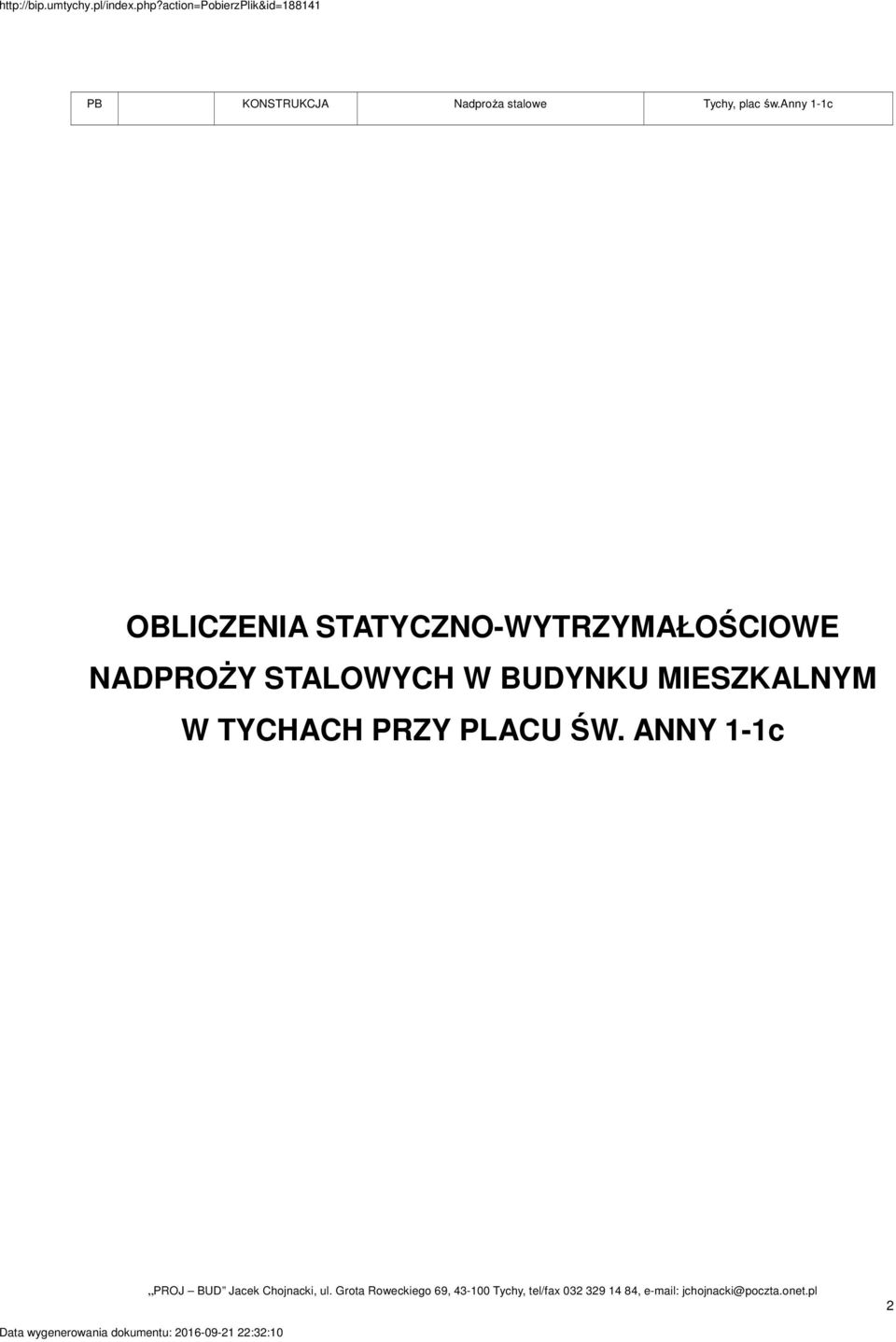 BUDYNKU MIESZKALNYM W TYCHACH PRZY PLACU ŚW.