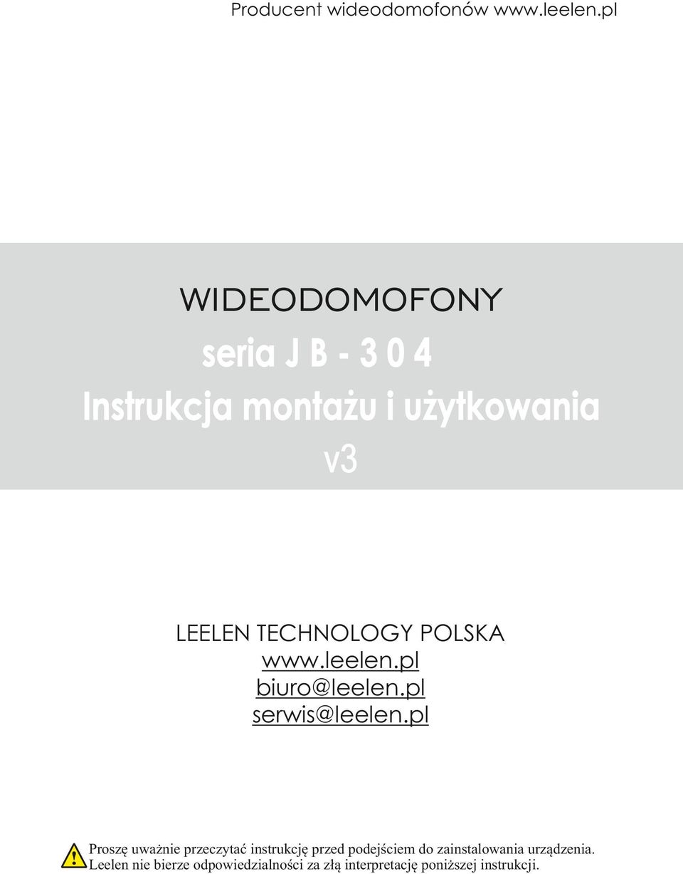 pl Proszę uważnie przeczytać instrukcję przed podejściem do zainstalowania