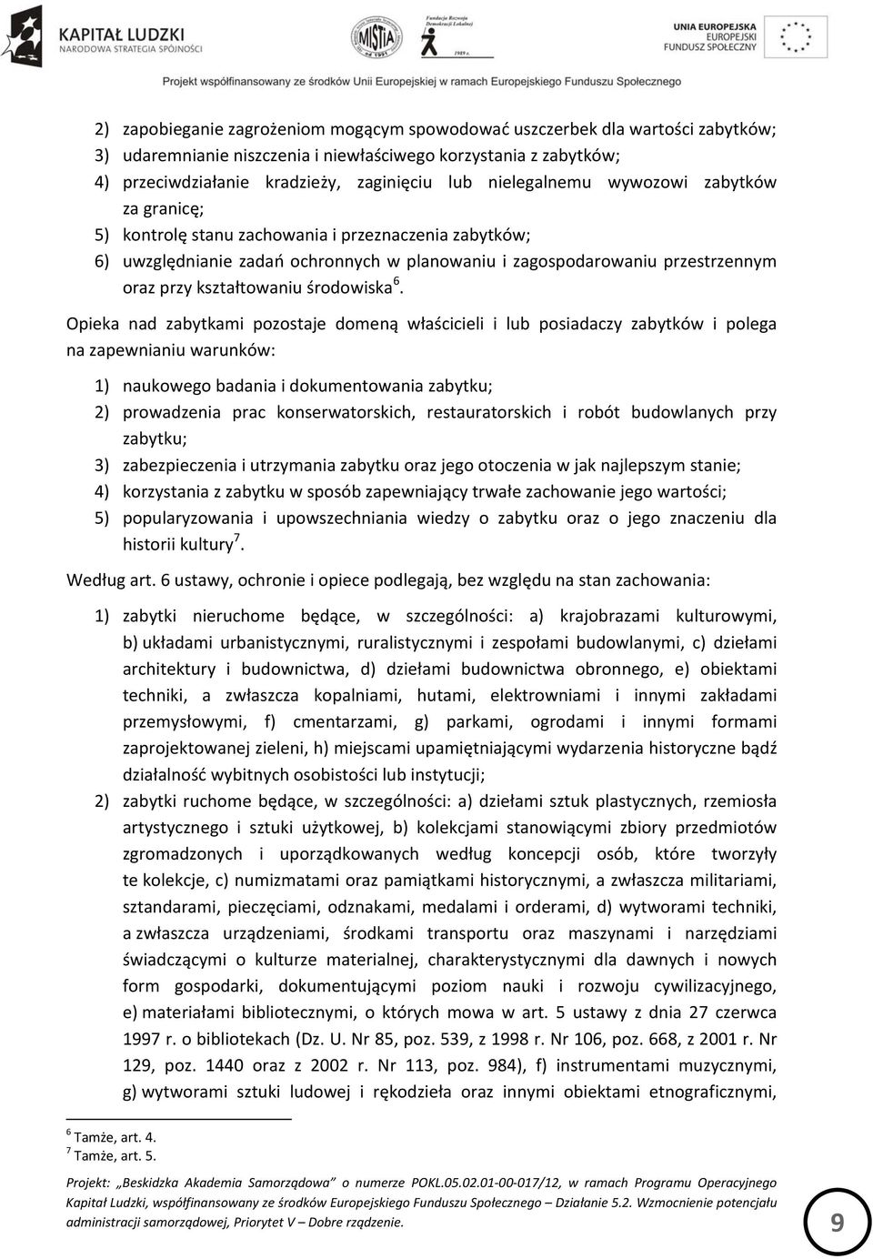 kształtowaniu środowiska 6.