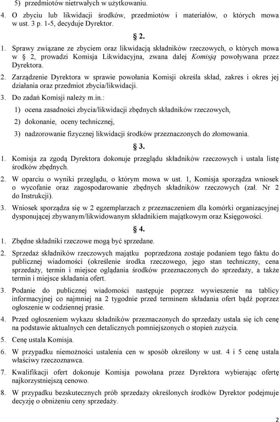 3. Do zadań Komisji należy m.in.
