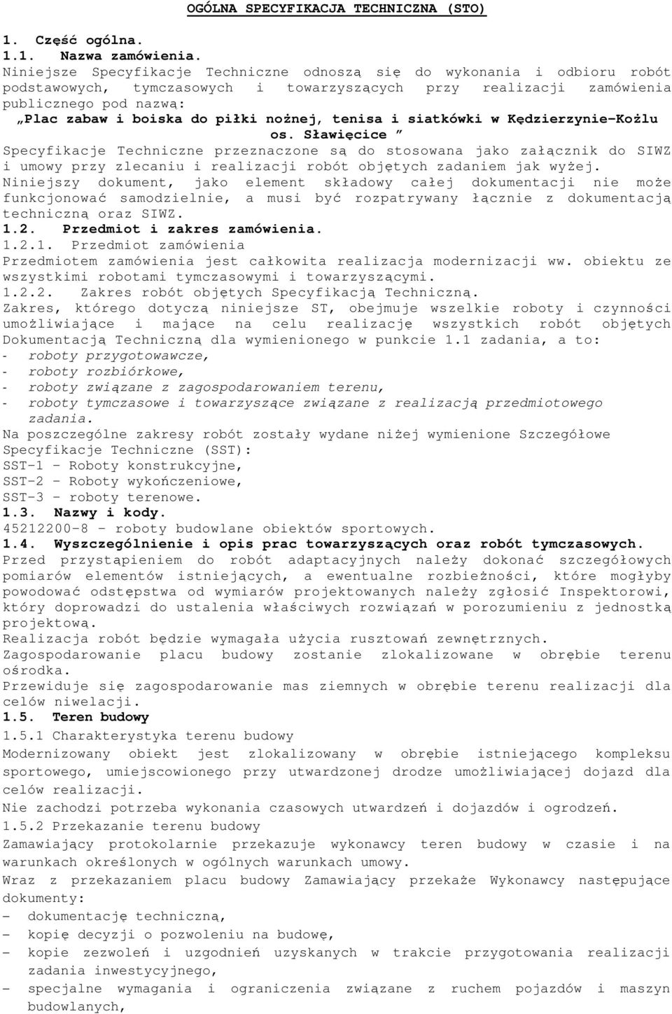 noŝnej, tenisa i siatkówki w Kędzierzynie-KoŜlu os.