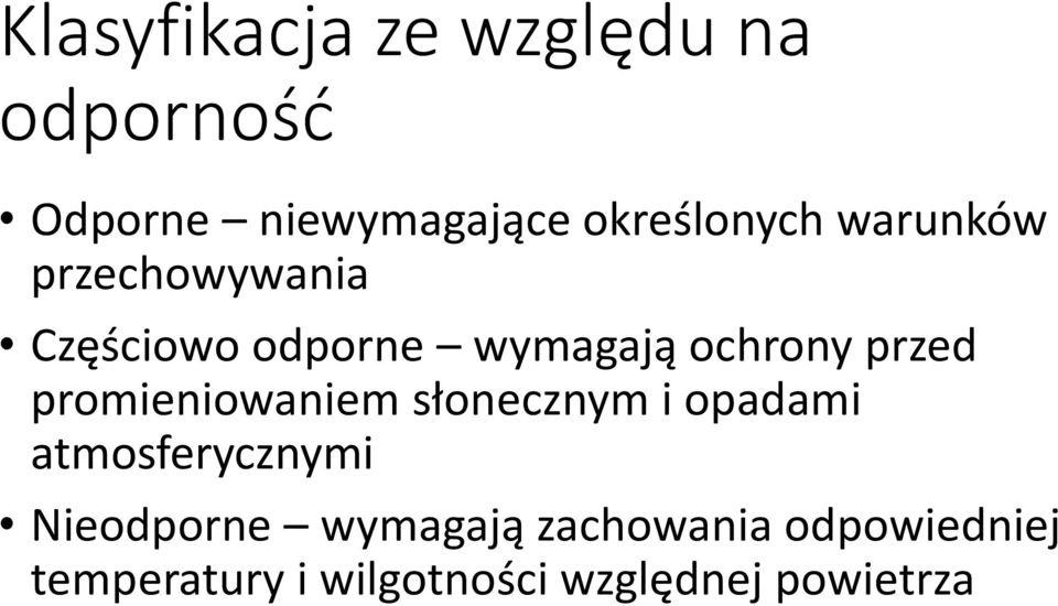 ochrony przed promieniowaniem słonecznym i opadami atmosferycznymi