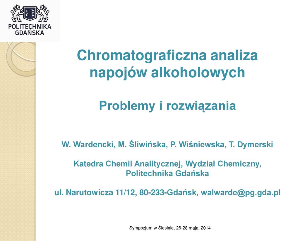 Dymerski Katedra Chemii Analitycznej, Wydział Chemiczny,