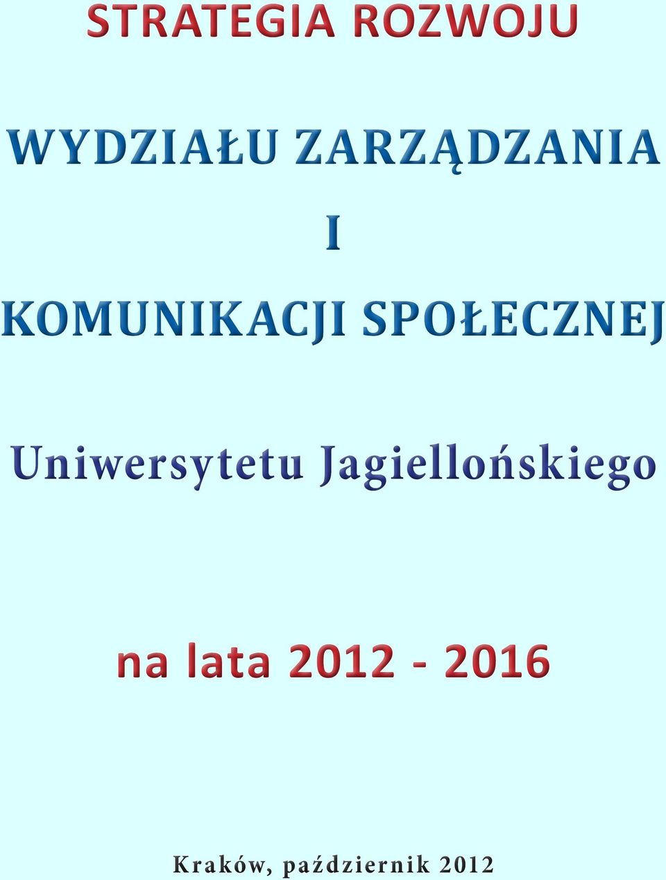 SPOŁECZNEJ Uniwersytetu