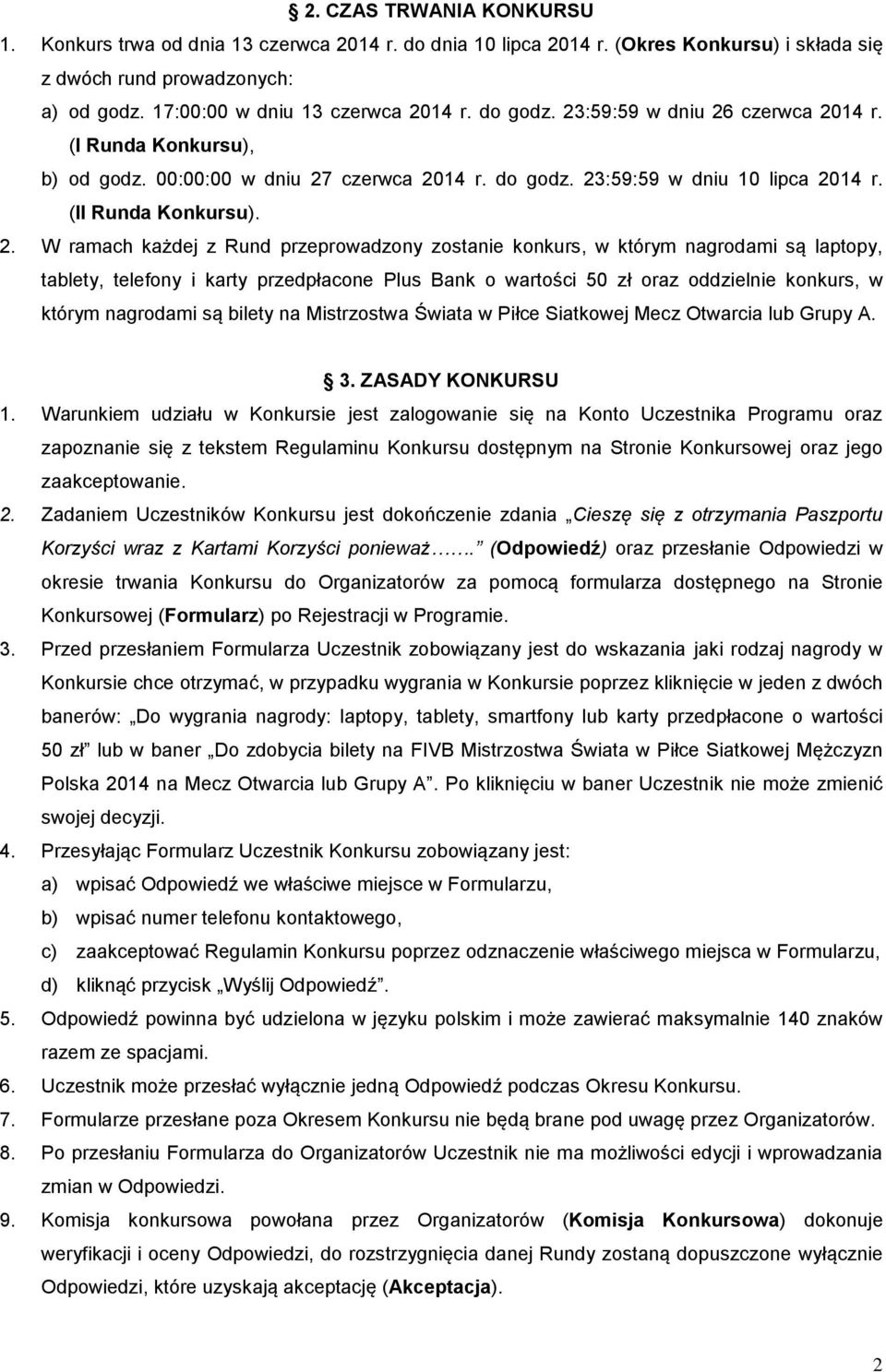 :59:59 w dniu 26