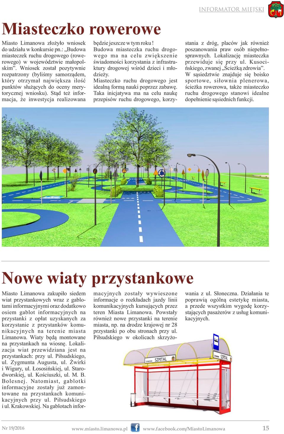 Stąd też informacja, że inwestycja realizowana będzie jeszcze w tym roku!