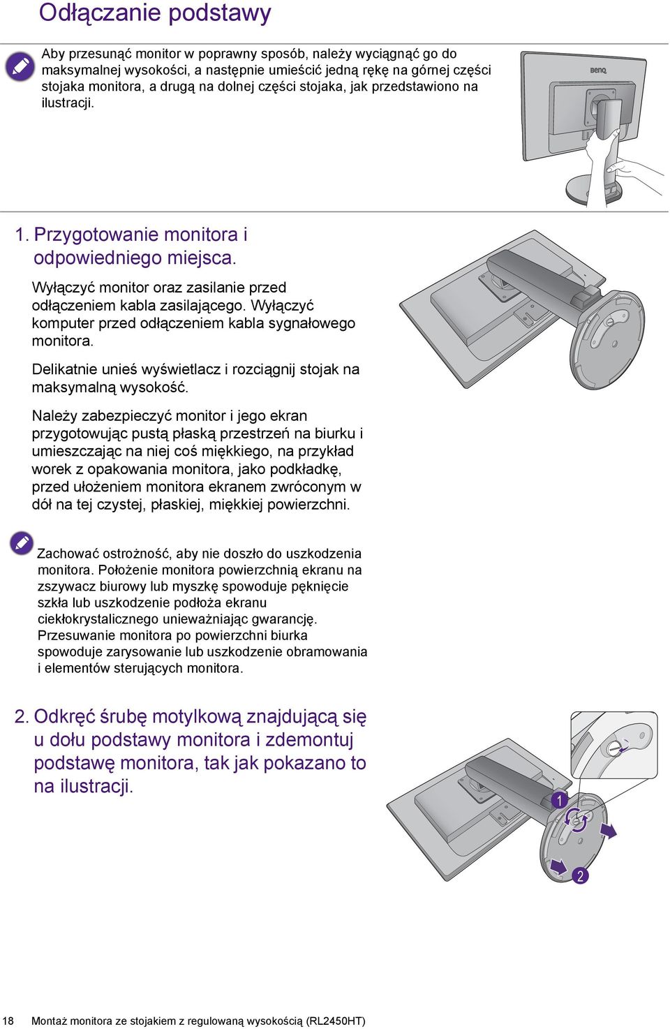 Wyłączyć komputer przed odłączeniem kabla sygnałowego monitora. Delikatnie unieś wyświetlacz i rozciągnij stojak na maksymalną wysokość.