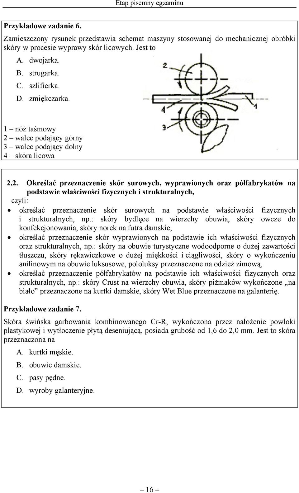 walec podający górny 3 walec podający dolny 4 skóra licowa 2.