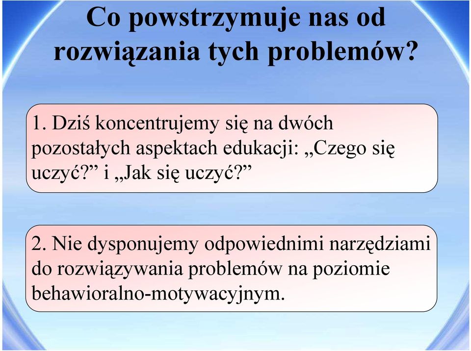 Czego się uczyć? i Jak się uczyć? 2.