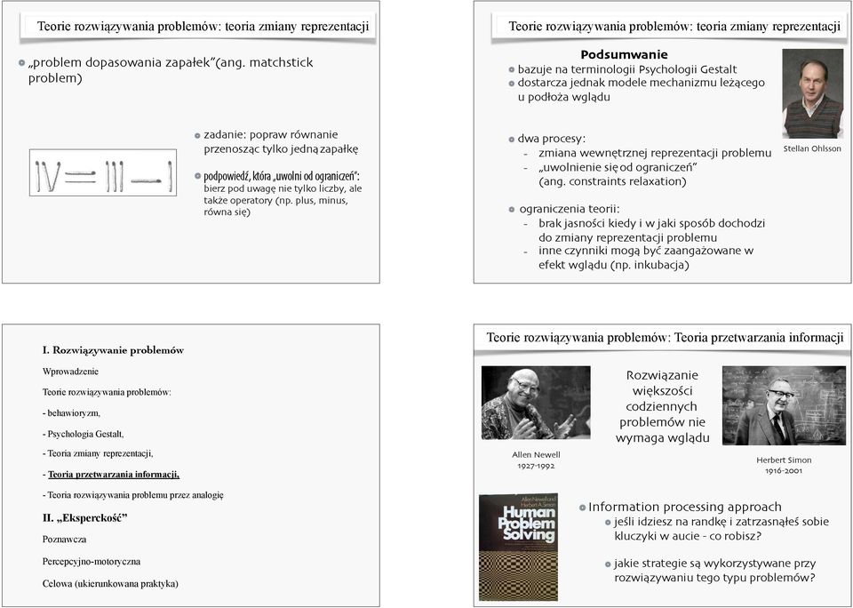 tylko jedną zapałkę podpowiedź, która uwolni od ograniczeń : bierz pod uwagę nie tylko liczby, ale także operatory (np.