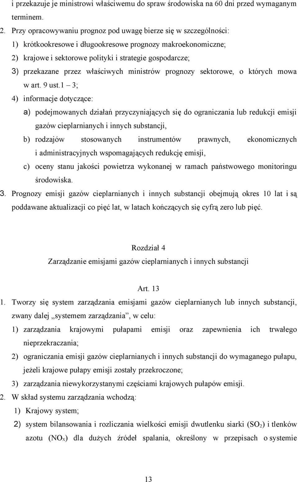 przez właściwych ministrów prognozy sektorowe, o których mowa w art. 9 ust.