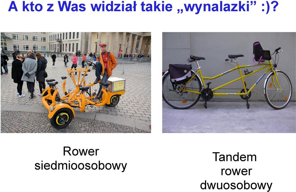 Rower siedmioosobowy