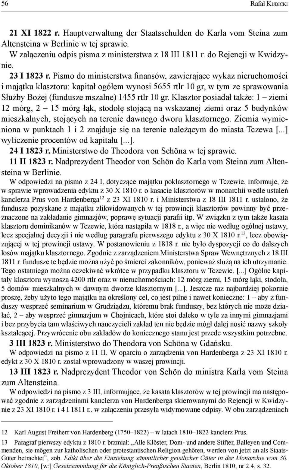 Pismo do ministerstwa finansów, zawierające wykaz nieruchomości i majątku klasztoru: kapitał ogółem wynosi 5655 rtlr 10 gr, w tym ze sprawowania Służby Bożej (fundusze mszalne) 1455 rtlr 10 gr.
