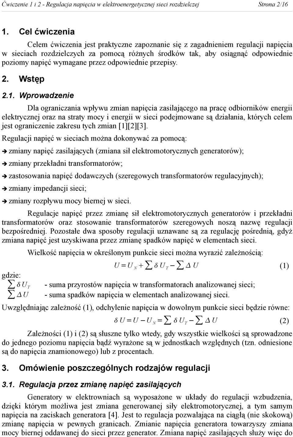 przez odpowiednie przepisy. 2. Wstęp 2.1.