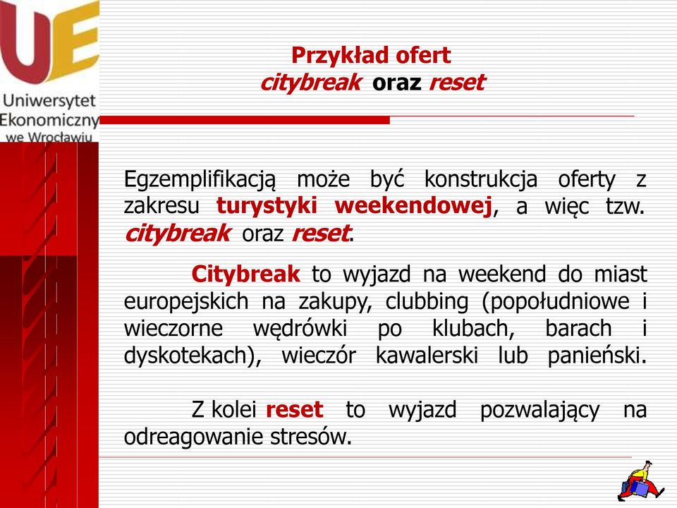 Citybreak to wyjazd na weekend do miast europejskich na zakupy, clubbing (popołudniowe i