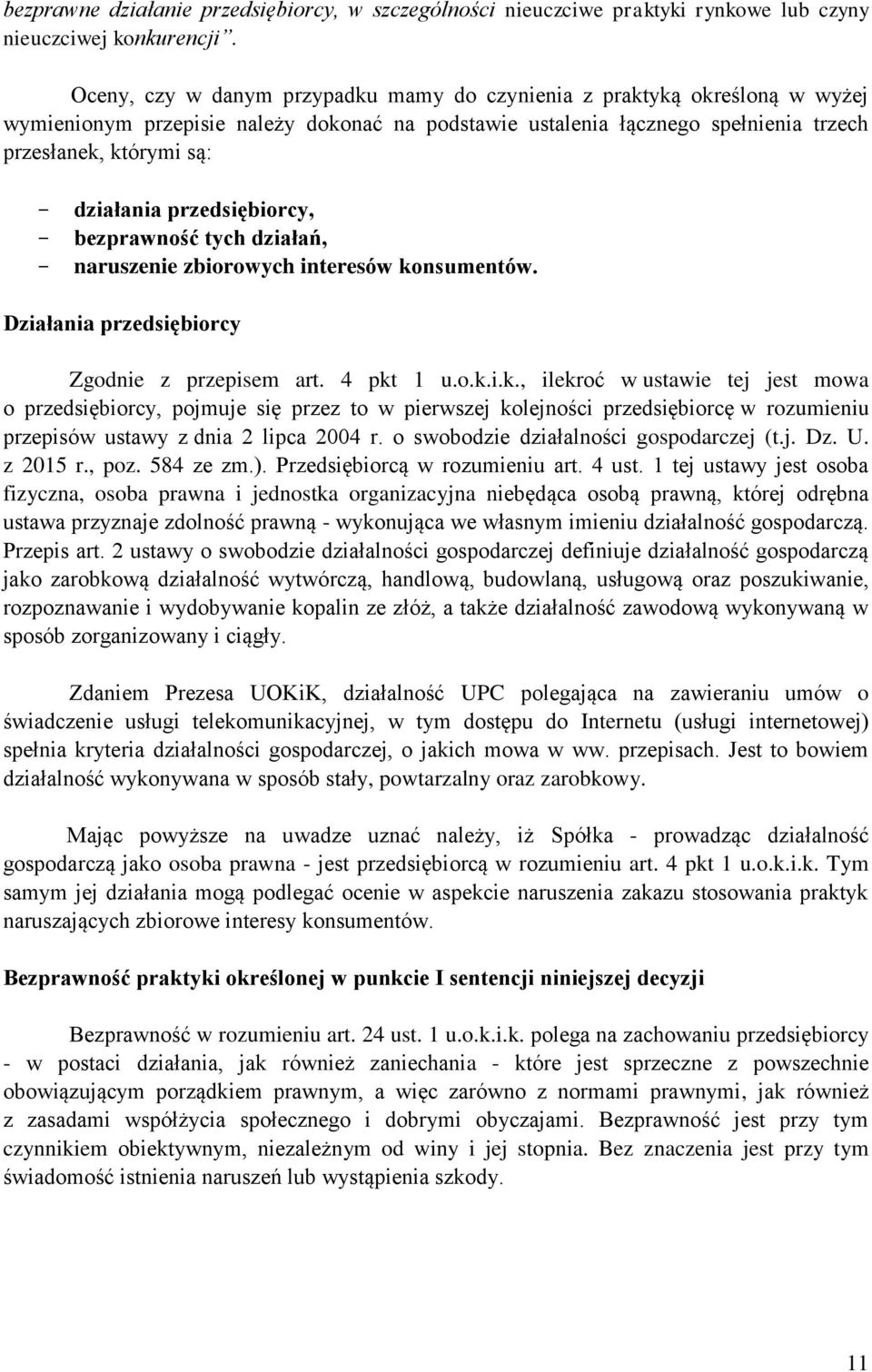 przedsiębiorcy, bezprawność tych działań, naruszenie zbiorowych interesów ko