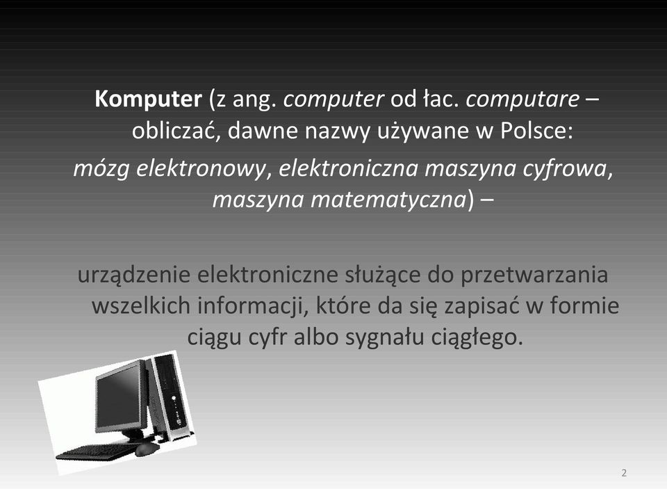 elektroniczna maszyna cyfrowa, maszyna matematyczna) urządzenie