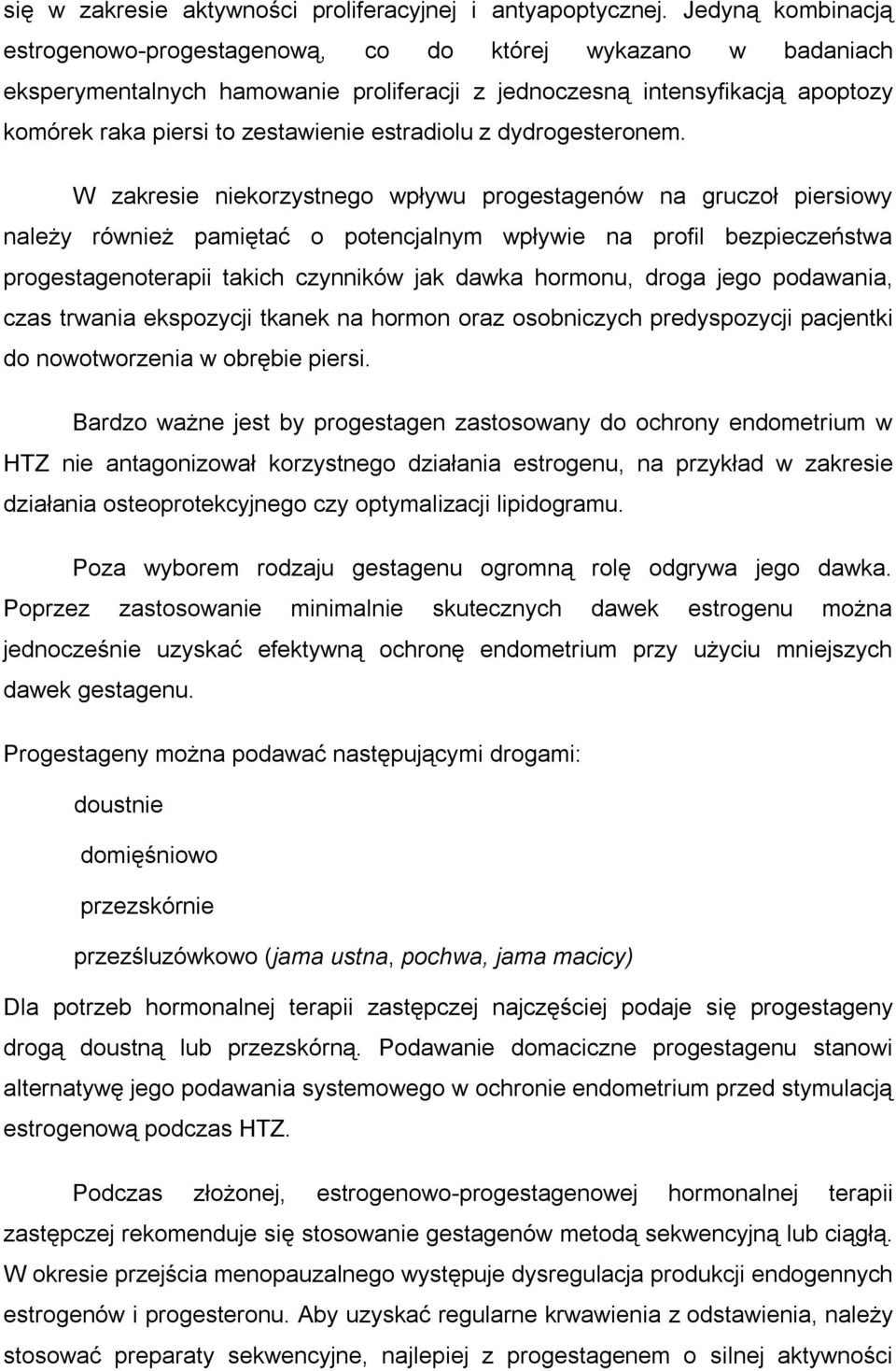 estradiolu z dydrogesteronem.