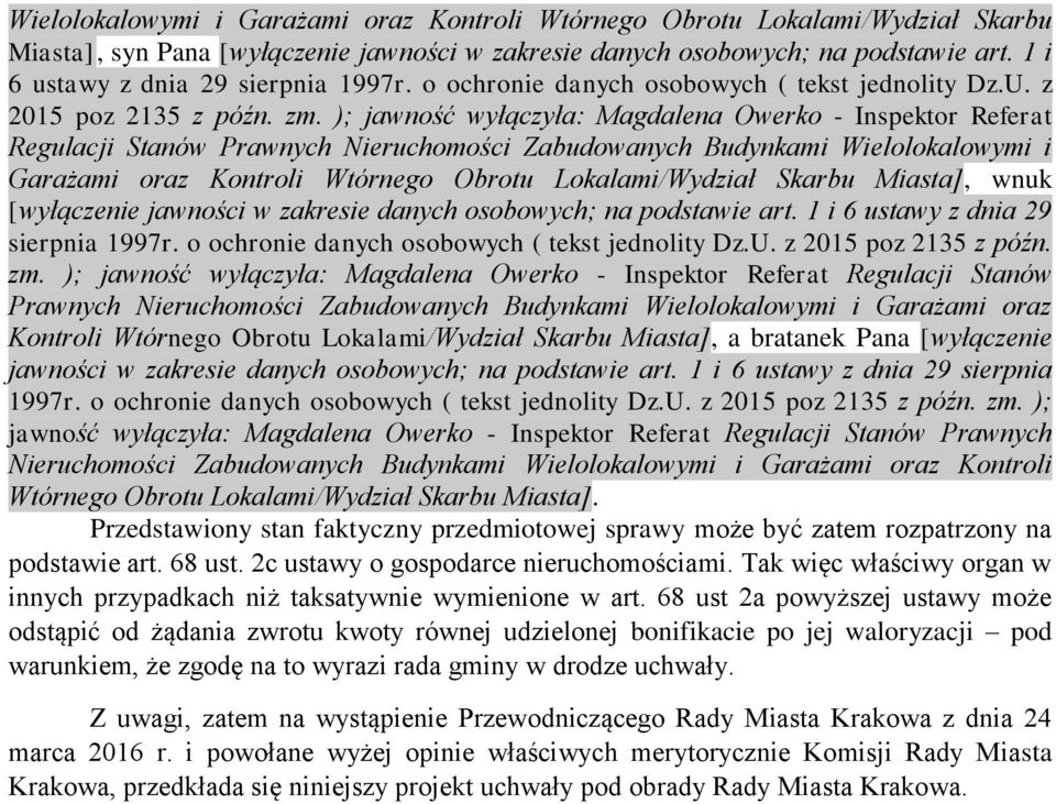 z Garażami oraz Kontroli Wtórnego Obrotu Lokalami/Wydział Skarbu Miasta], wnuk [wyłączenie jawności w zakresie danych osobowych; na podstawie art.  z 2015 poz 2135 z późn. zm.