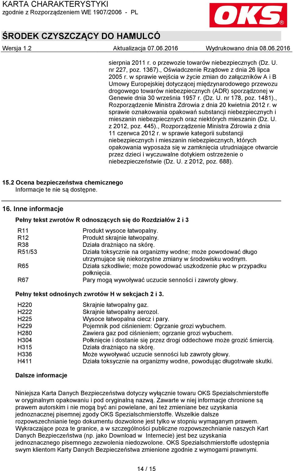 (Dz. U. nr 178, poz. 1481)., Rozporządzenie Ministra Zdrowia z dnia 20 kwietnia 2012 r.
