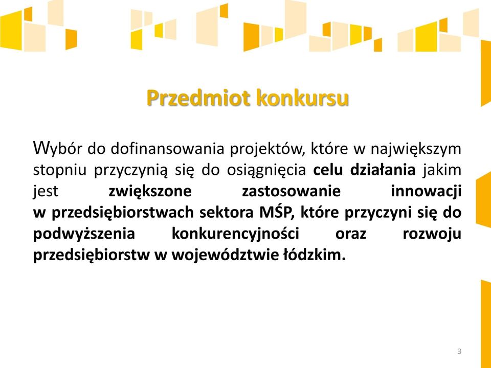 zastosowanie innowacji w przedsiębiorstwach sektora MŚP, które przyczyni się