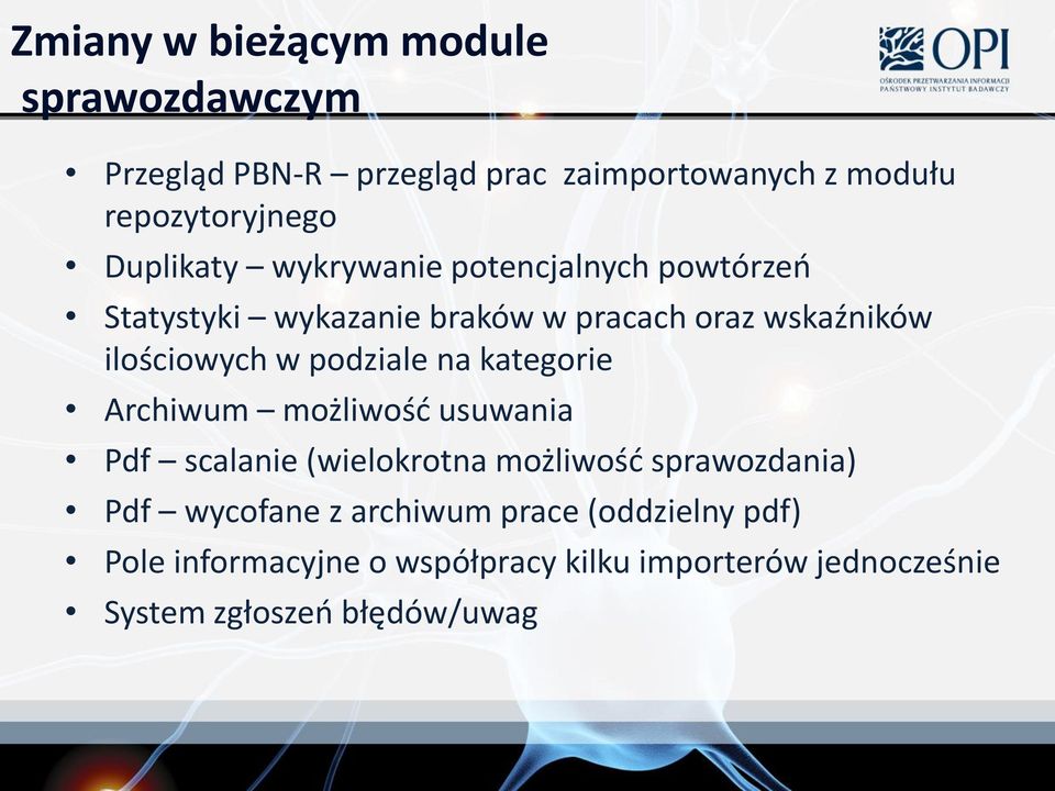 podziale na kategorie Archiwum możliwośd usuwania Pdf scalanie (wielokrotna możliwośd sprawozdania) Pdf wycofane z