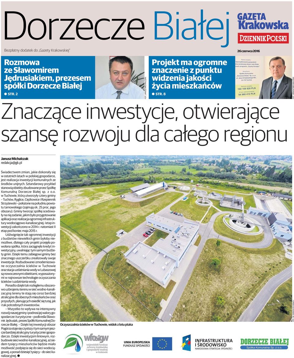 pl Świadectwemzmian,jakiedokonałysię w ostatnich latach w polskiej gospodarce, jest realizacja inwestycji komunalnych ze środków unijnych.