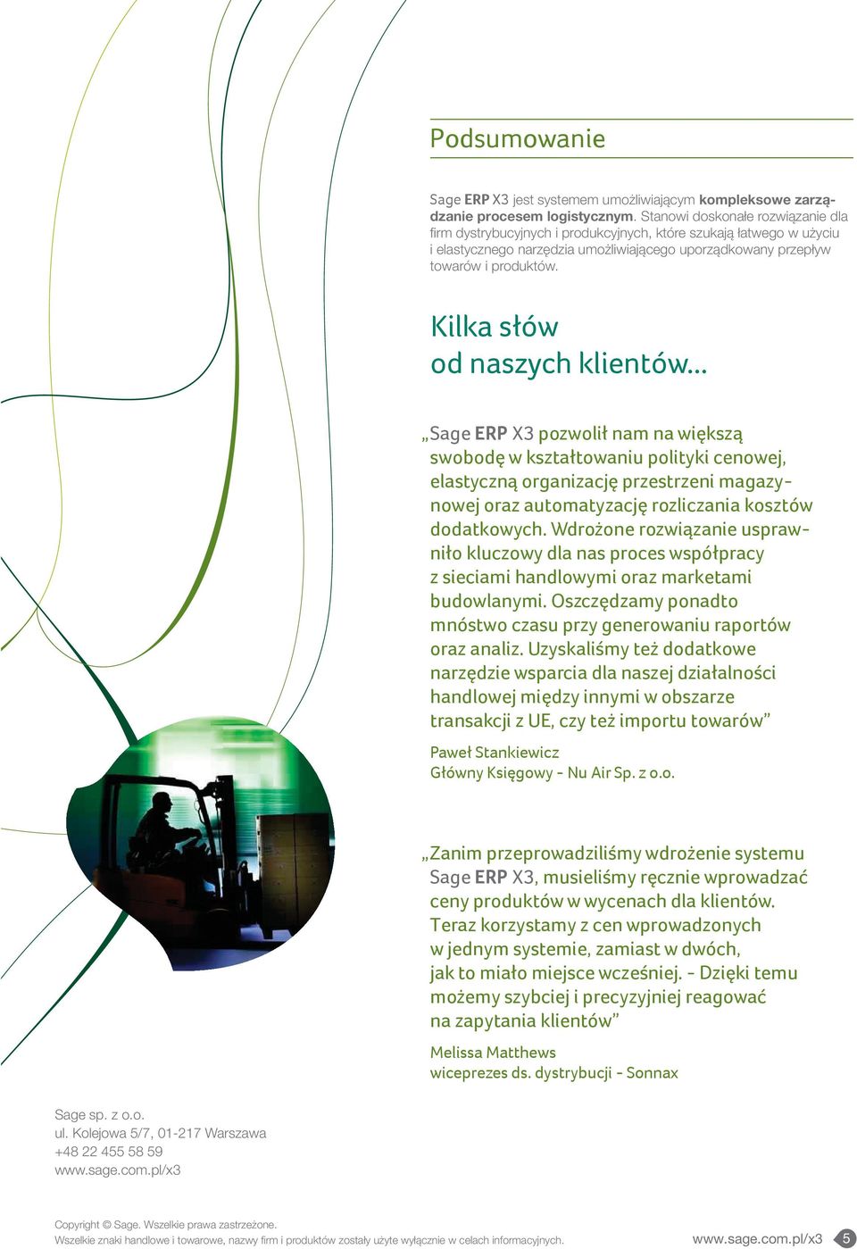 Kilka słów od naszych klientów.