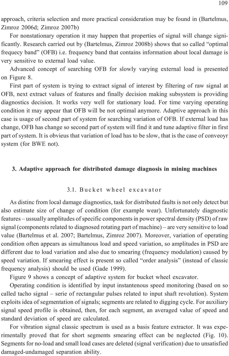 Advanced concept of searching OFB for slowly varying external load is presented on Figure 8.