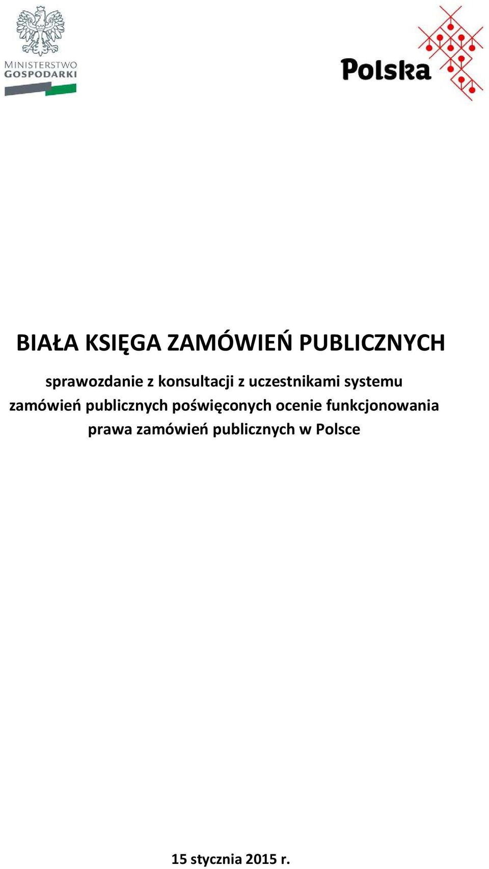 publicznych poświęconych ocenie funkcjonowania