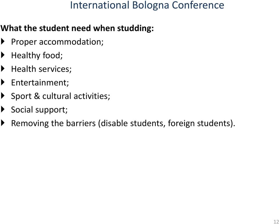 Entertainment; Sport & cultural activities; Social