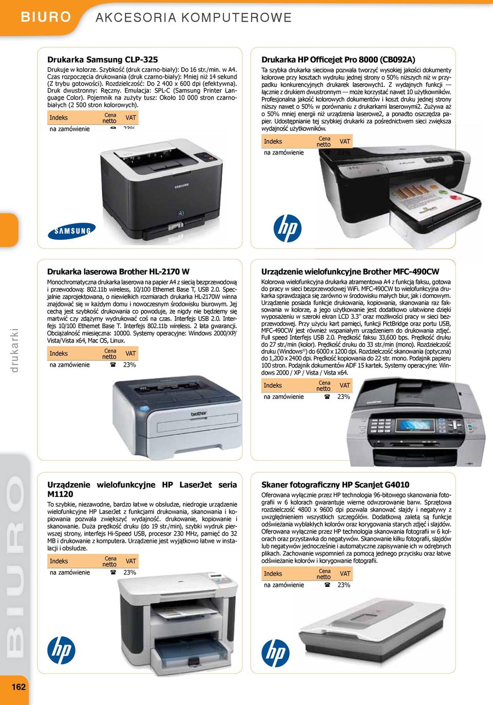 Emulacja: SPL-C (Samsung Printer Language Color). Pojemnik na zużyty tusz: Około 10 000 stron czarnobiałych (2 500 stron kolorowych).