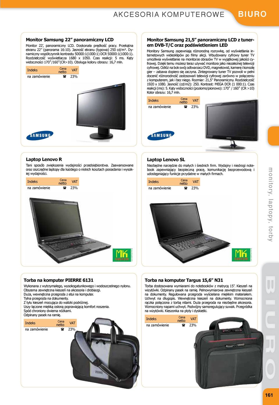 Monitor Samsung 21,5 panoramiczny LCD z tunerem DVB-T/C oraz podświetleniem LED Monitory Samsung zapewniają różnorodną rozrywkę, od wyświetlania internetowych wideoklipów po filmy akcji.