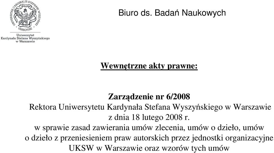 w sprawie zasad zawierania umów zlecenia, umów o dzieło, umów o dzieło z