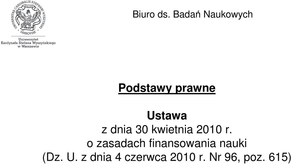 o zasadach finansowania nauki