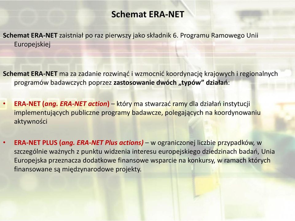 działań: ERA-NET (ang.