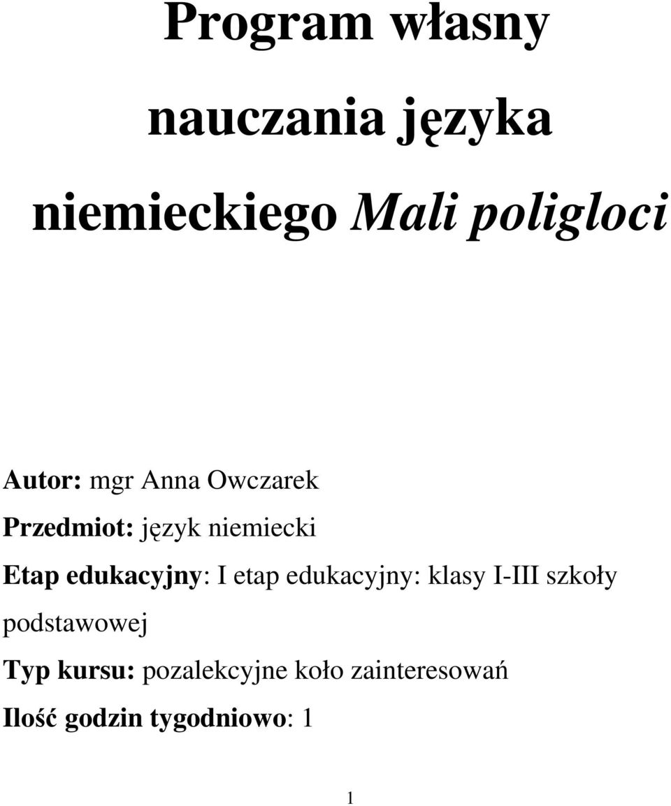 edukacyjny: I etap edukacyjny: klasy I-III szkoły podstawowej