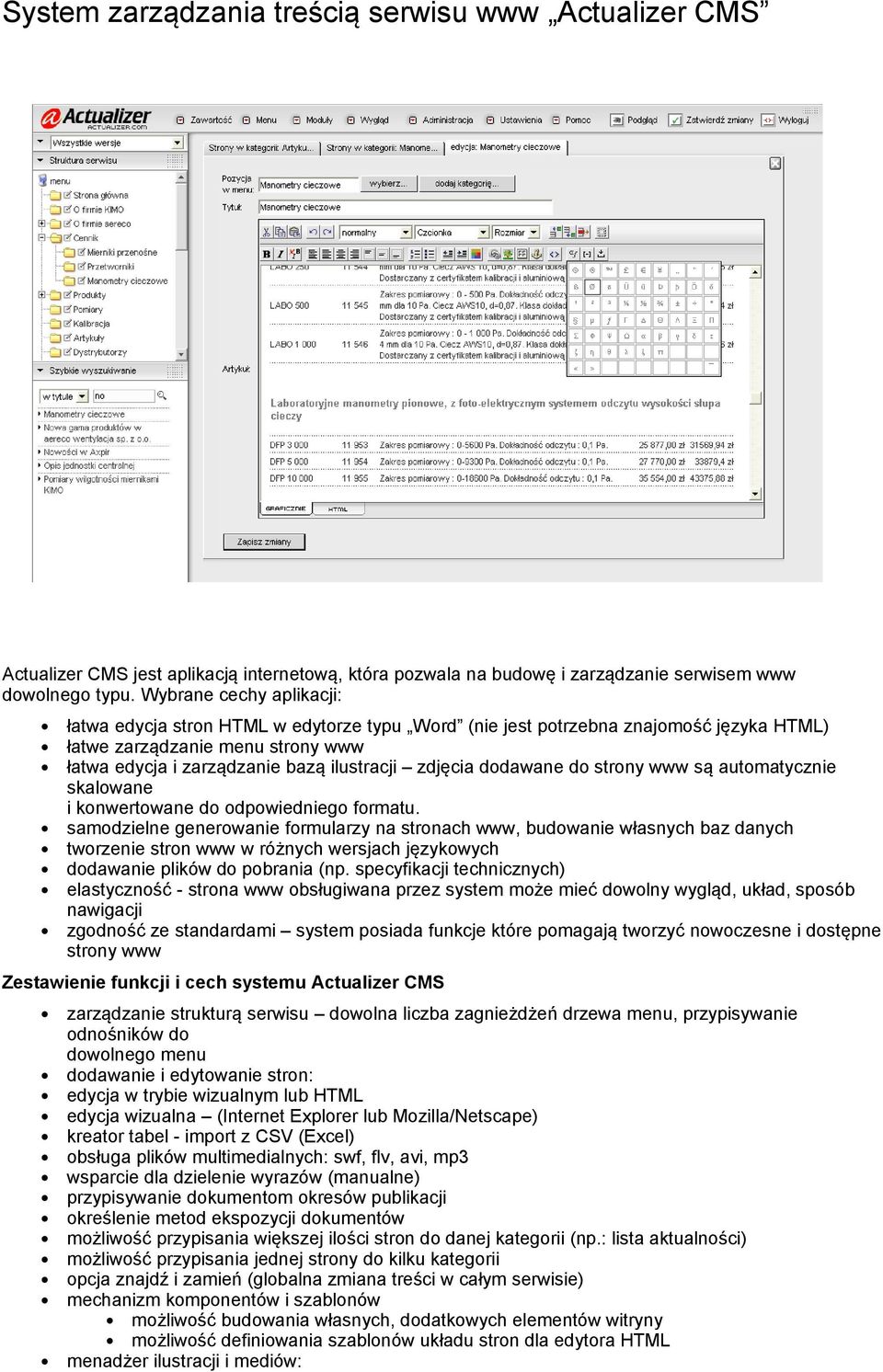 dodawane do strony www są automatycznie skalowane i konwertowane do odpowiedniego formatu.