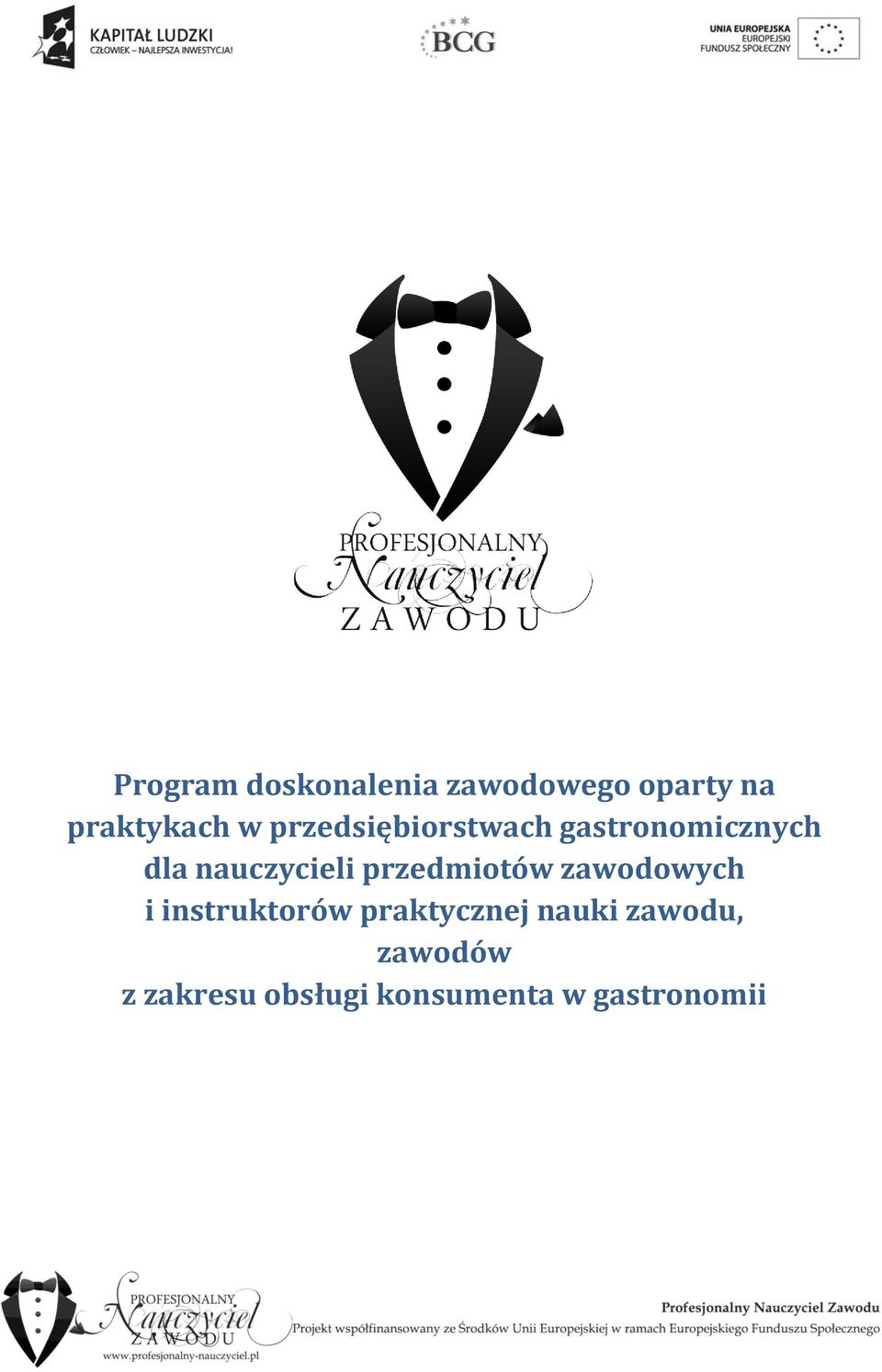 przedmiotów zawowych i instruktorów praktycznej nauki