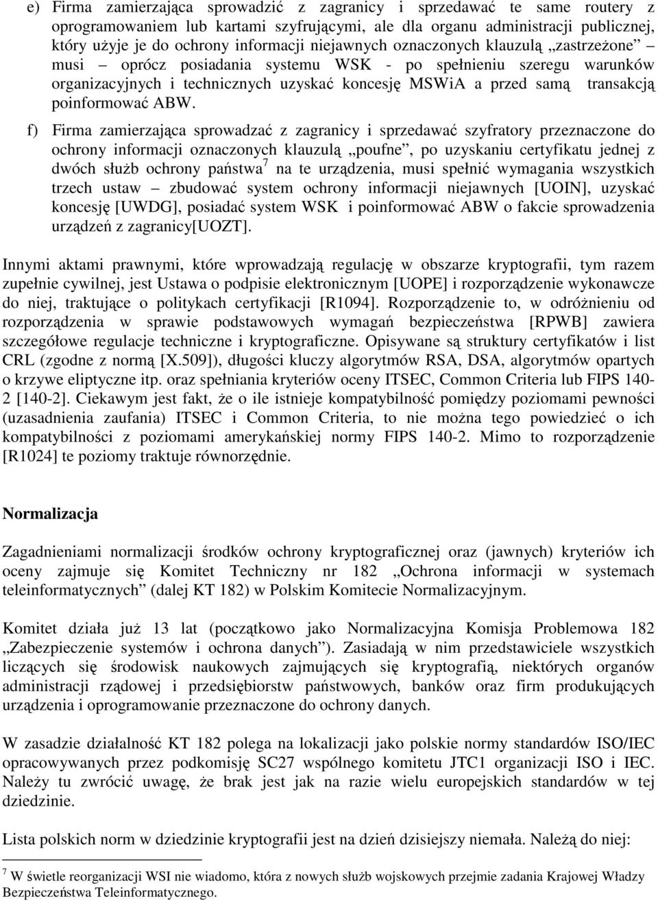 poinformować ABW.