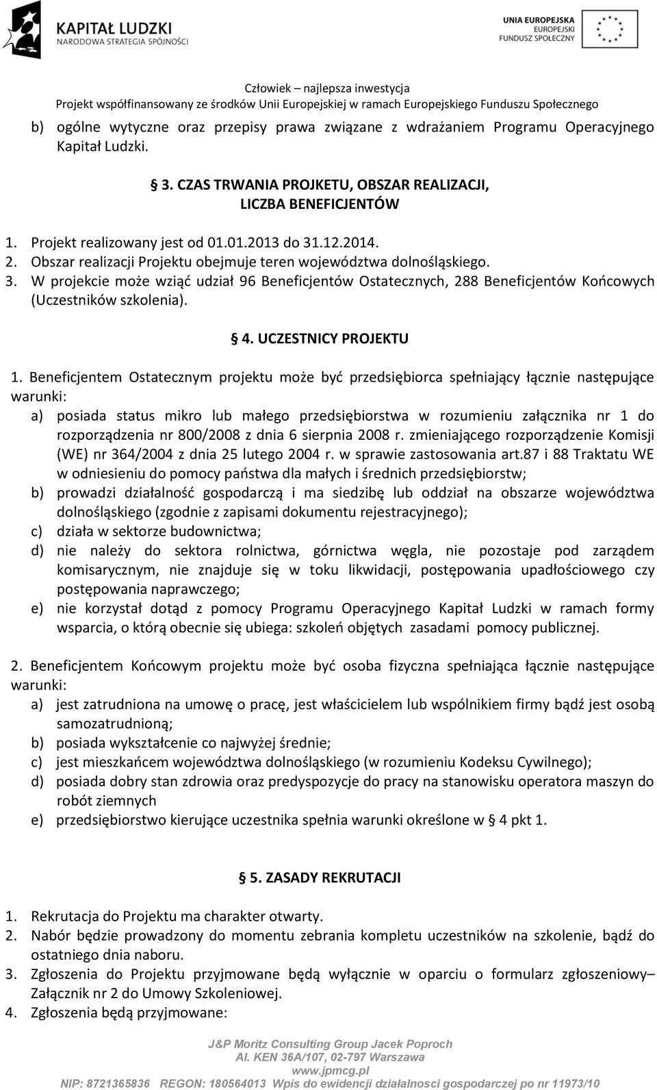 4. UCZESTNICY PROJEKTU 1.