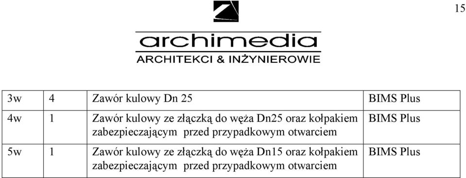 otwarciem 5w 1 Zawór kulowy ze złączką do węża Dn15 oraz