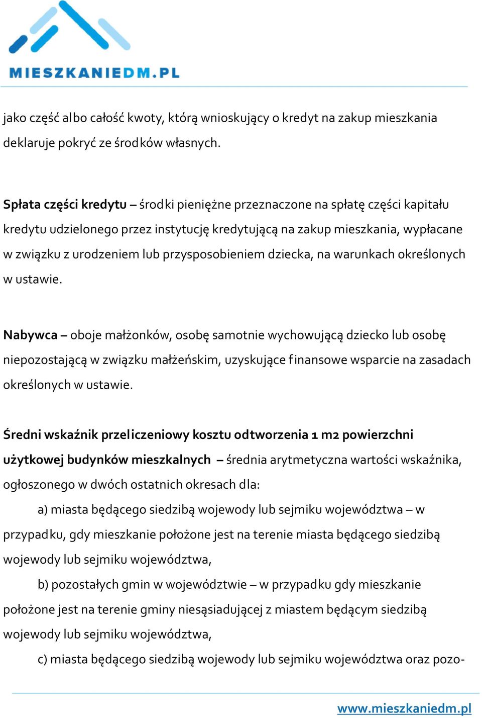 przysposobieniem dziecka, na warunkach określonych w ustawie.